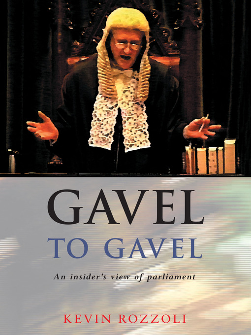 Title details for Gavel to Gavel by Kevin Rozilli - Available